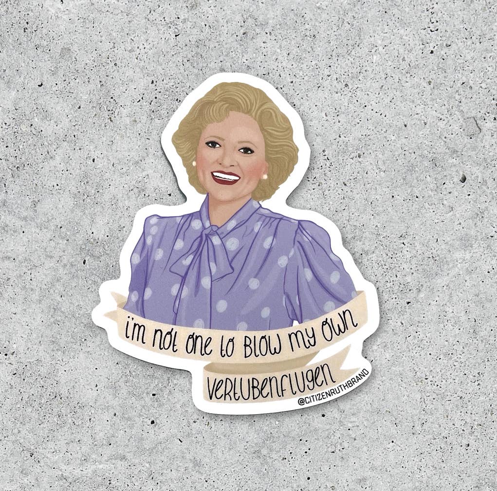 Betty White I'm not one to Blow vinyl sticker