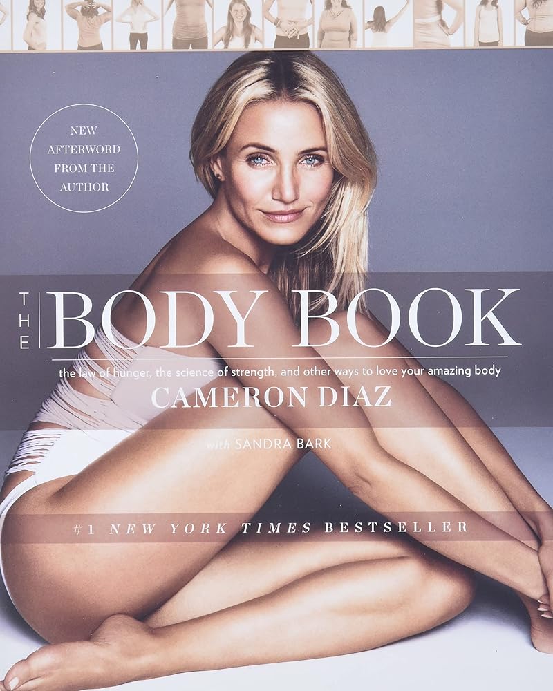 The Body Book: The Law of Hunger, the Science of Strength, and Other Ways to Love Your Amazing Body cover image