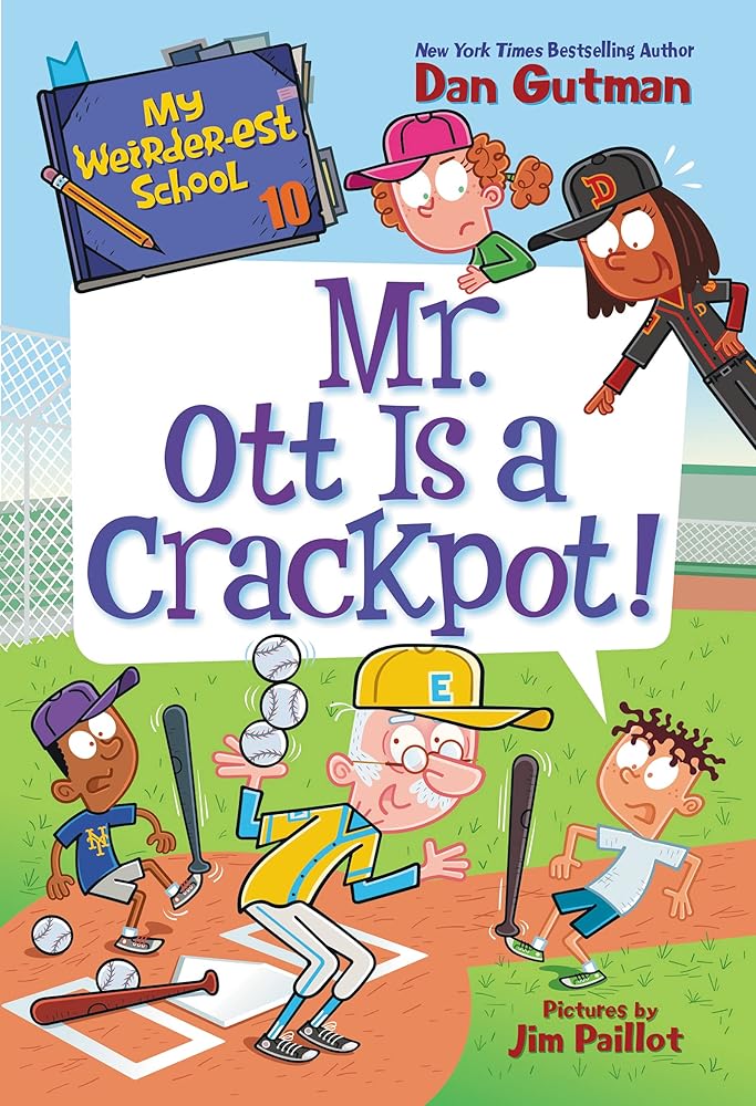 My Weirder-est School #10: Mr. Ott Is a Crackpot! cover image