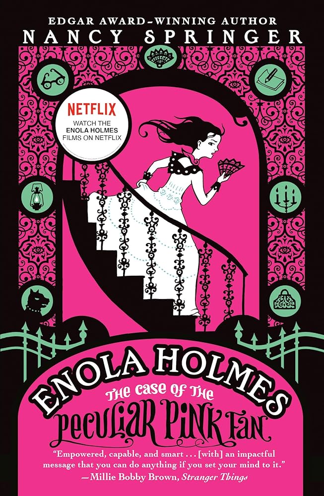 Enola Holmes: The Case of the Peculiar Pink Fan (An Enola Holmes Mystery) cover image