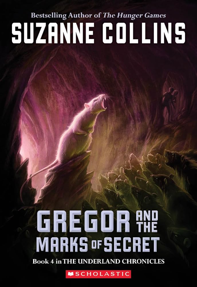 Gregor And The Marks Of Secret (Underland Chronicles, Book 4) cover image