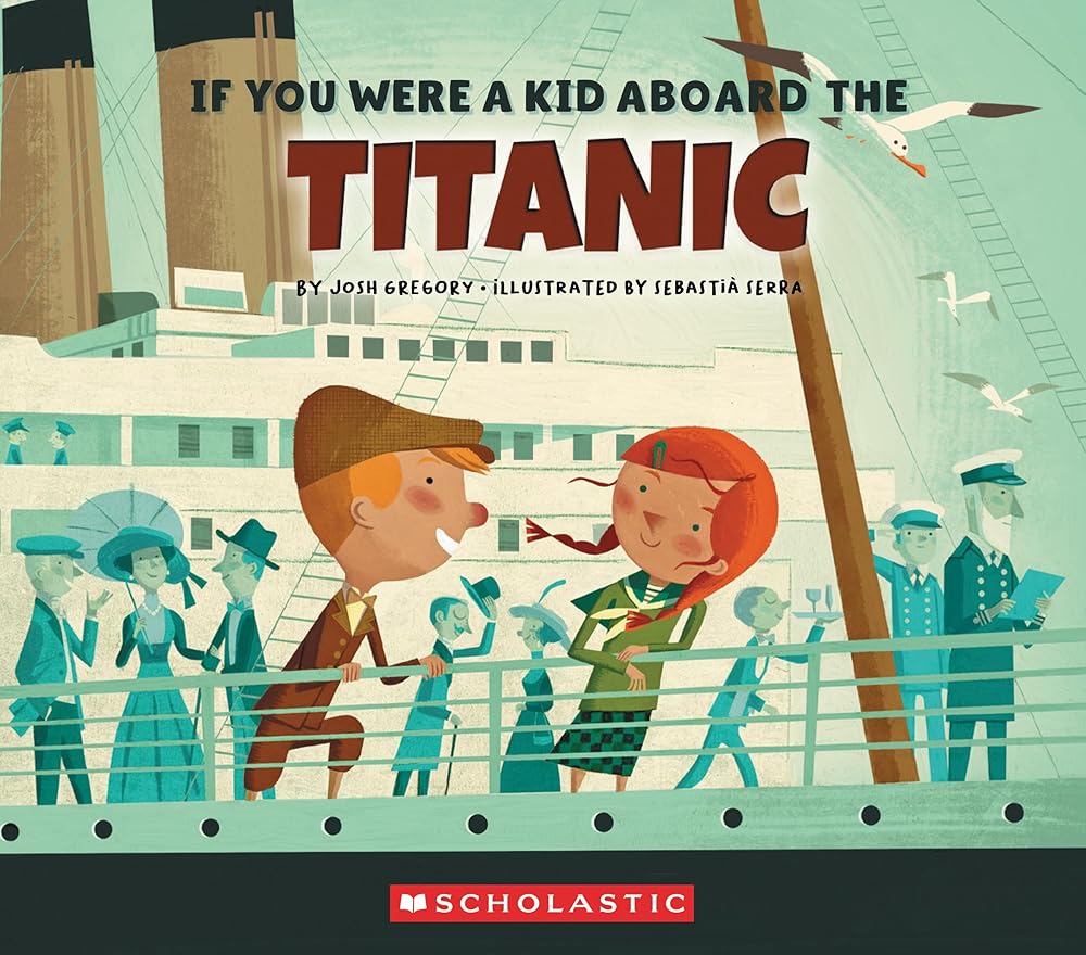 If You Were a Kid Aboard the Titanic (If You Were a Kid) cover image