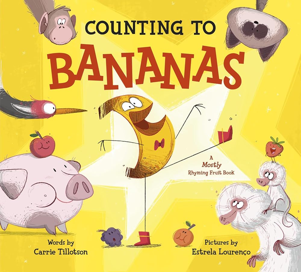 Counting to Bananas: A Mostly Rhyming Fruit Book cover image