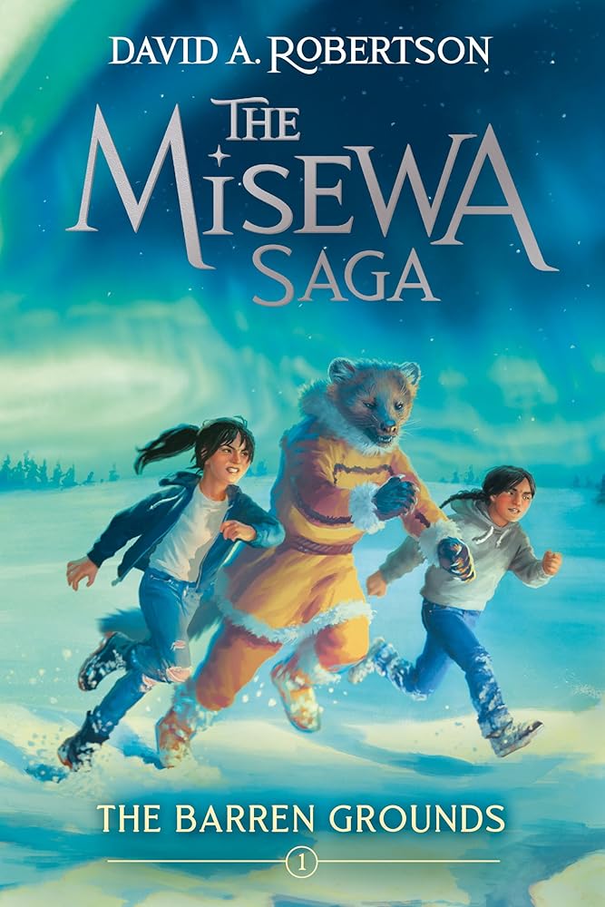 The Barren Grounds: The Misewa Saga, Book One cover image