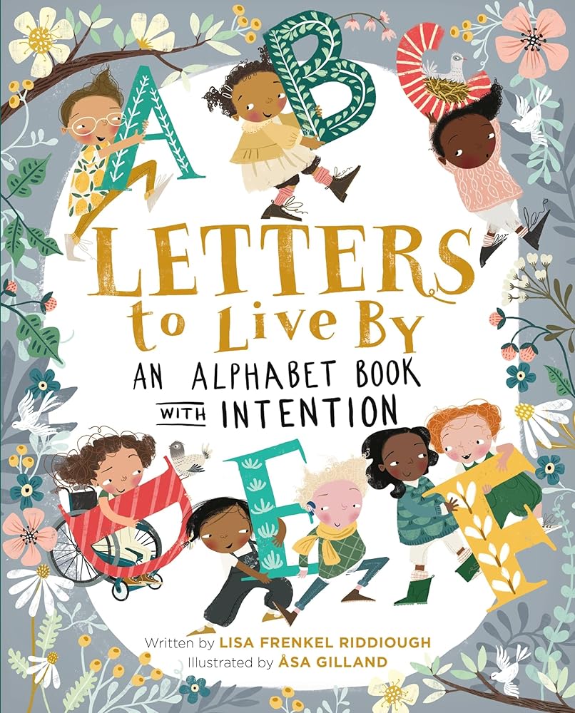 Letters to Live By: An Alphabet Book with Intention cover image