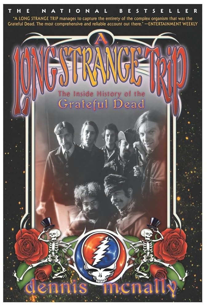 A Long Strange Trip: The Inside History of the Grateful Dead cover image