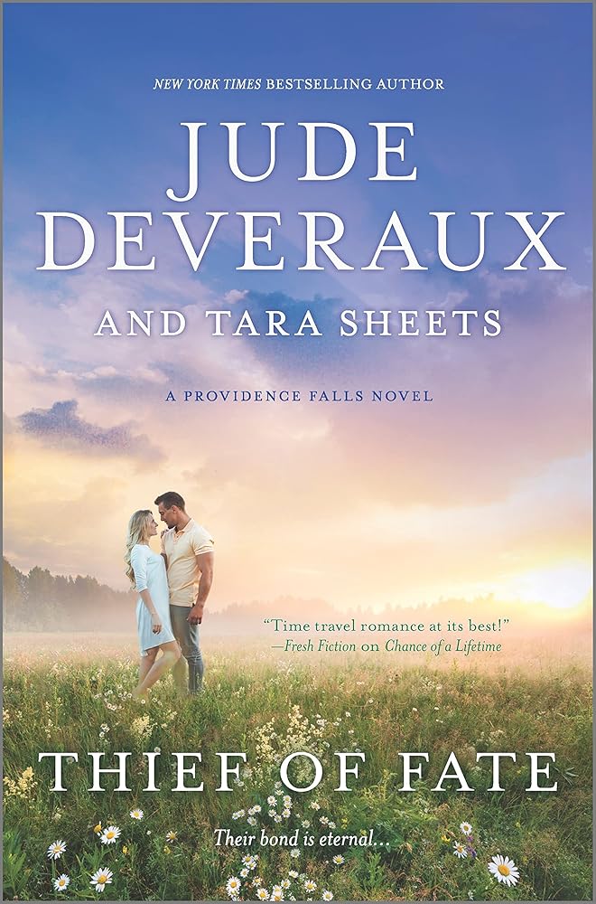 Thief of Fate: Forbidden Love and Ultimate Sacrifice in this Time Travel Love Triangle Romance (Providence Falls, 3) cover image
