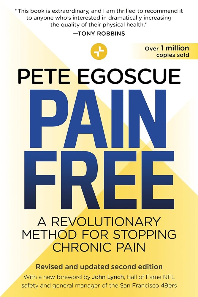 Pain Free (Revised and Updated Second Edition): A Revolutionary Method for Stopping Chronic Pain cover image