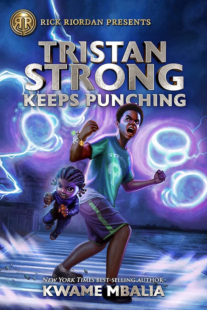 Rick Riordan Presents: Tristan Strong Keeps Punching-A Tristan Strong Novel, Book 3 cover image