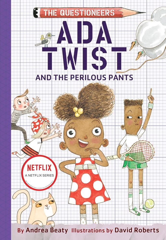 Ada Twist and the Perilous Pants: The Questioneers Book #2 cover image
