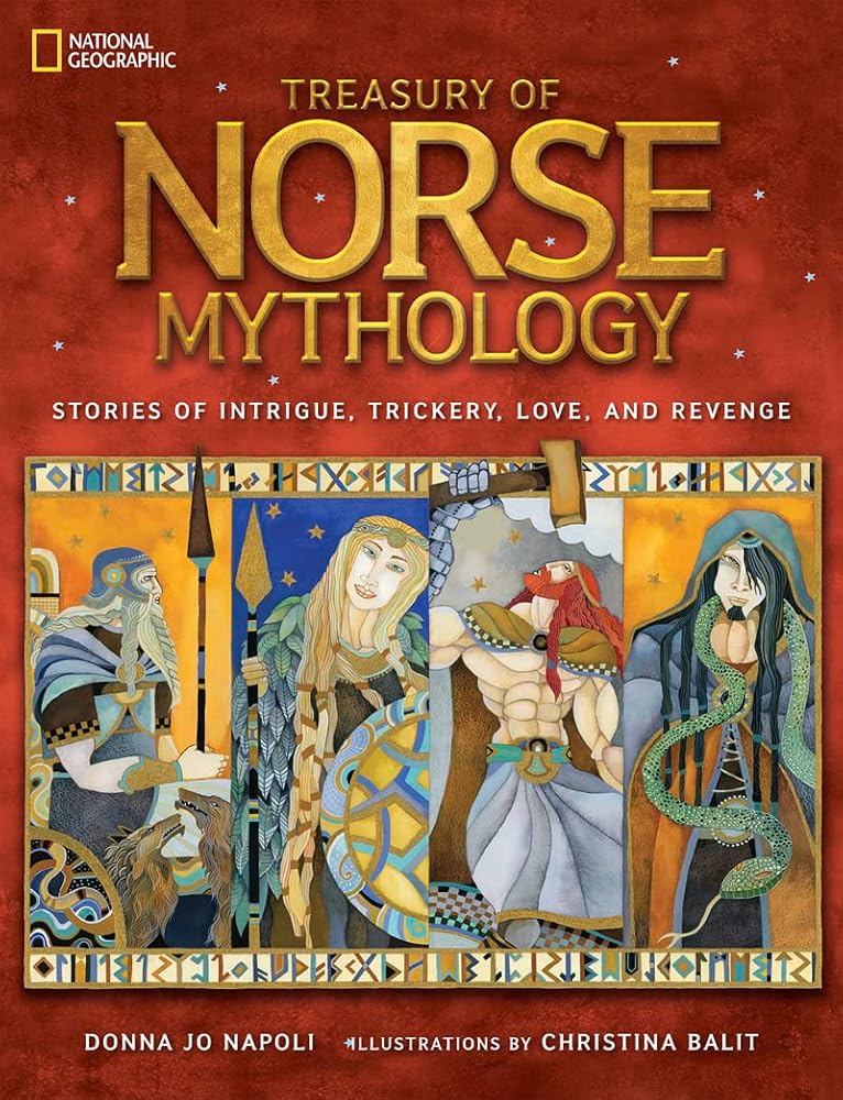 Treasury of Norse Mythology: Stories of Intrigue, Trickery, Love, and Revenge cover image