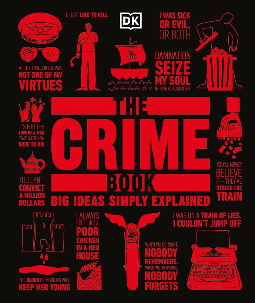 The Crime Book: Big Ideas Simply Explained (DK Big Ideas) cover image