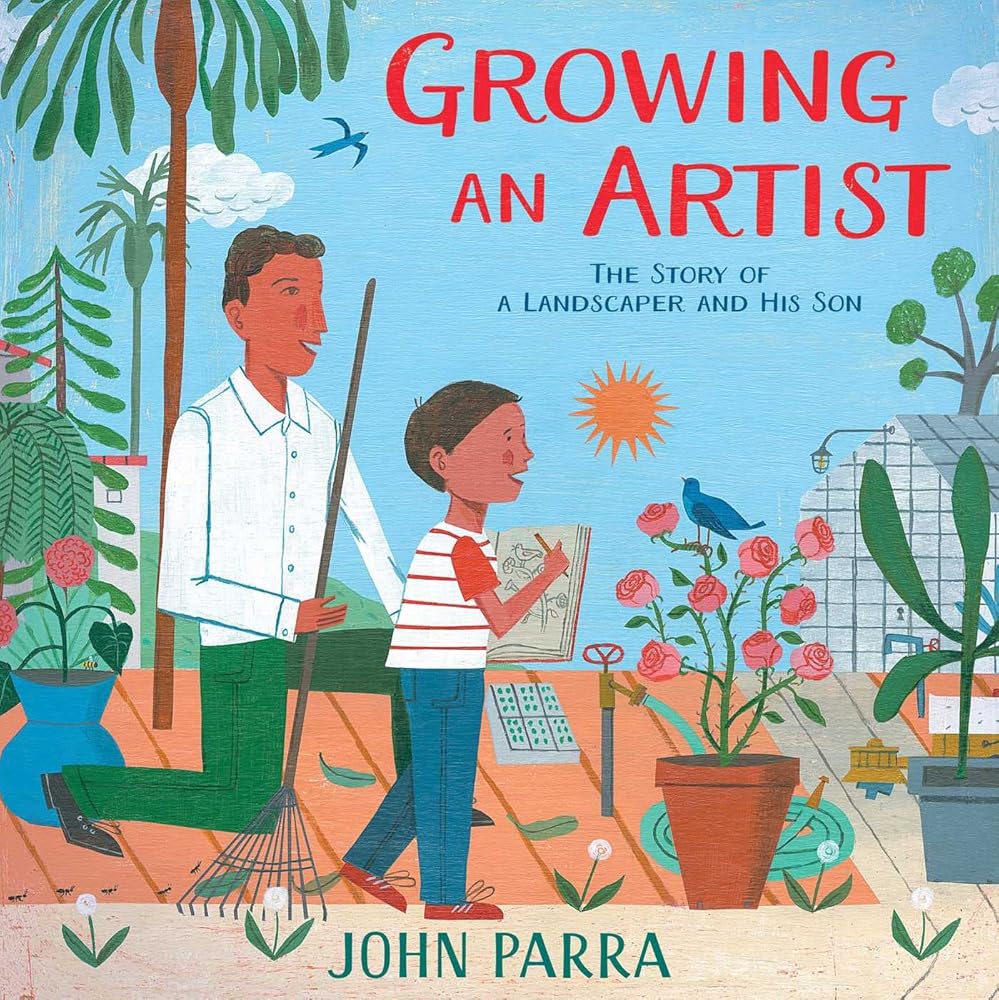 Growing an Artist: The Story of a Landscaper and His Son cover image