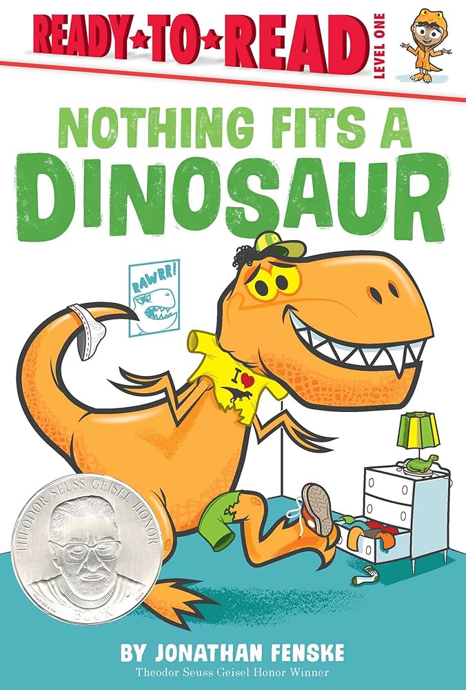 Nothing Fits a Dinosaur: Ready-to-Read Level 1 cover image