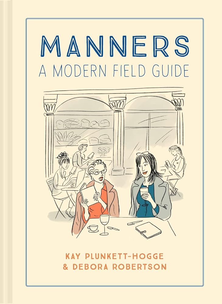 Manners: A Modern Field Guide cover image