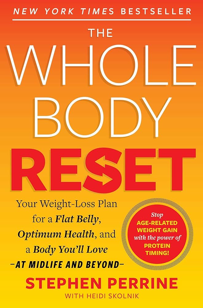 The Whole Body Reset: Your Weight-Loss Plan for a Flat Belly, Optimum Health & a Body You'll Love at Midlife and Beyond cover image