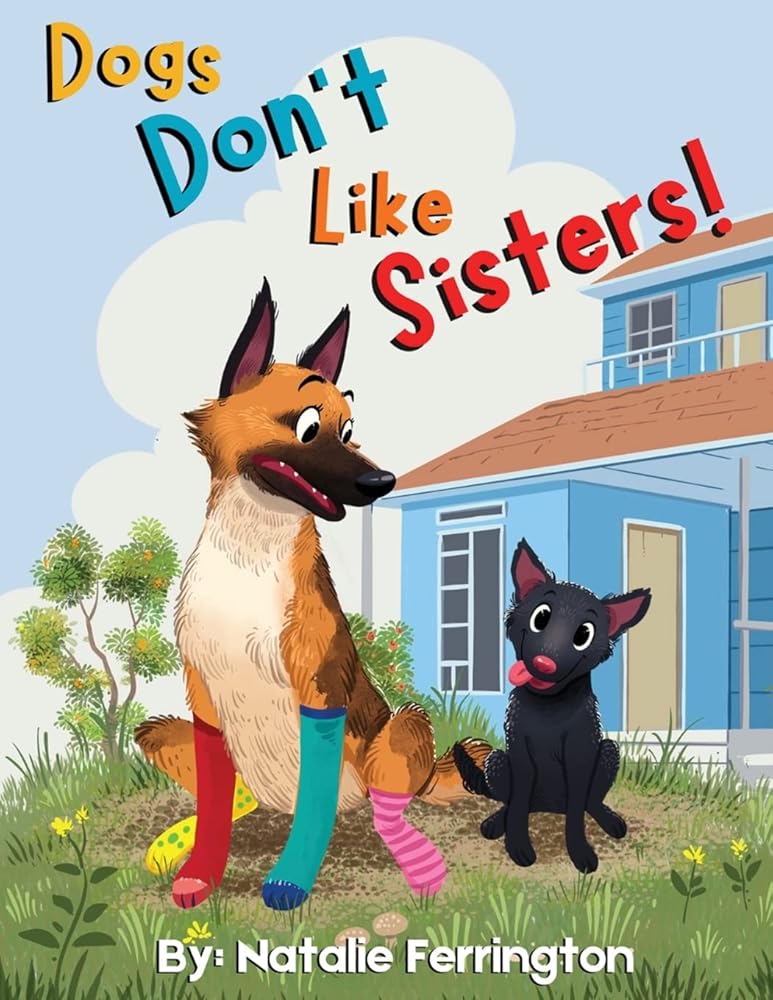 Dogs Don't Like Sisters! cover image