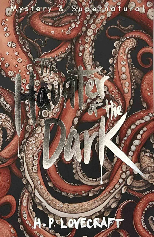 Haunter of the Dark: Vol 3 | Tales of Mystery | Lovecraft