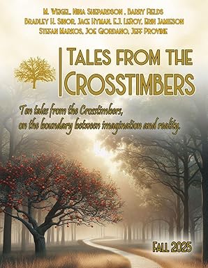 Tales From The Crosstimbers: Fall 2025
