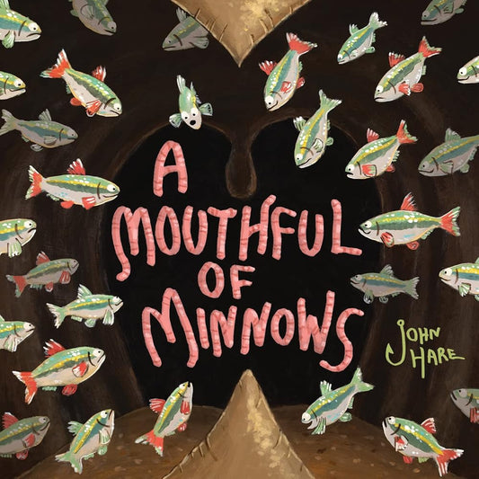 A Mouthful of Minnows cover image