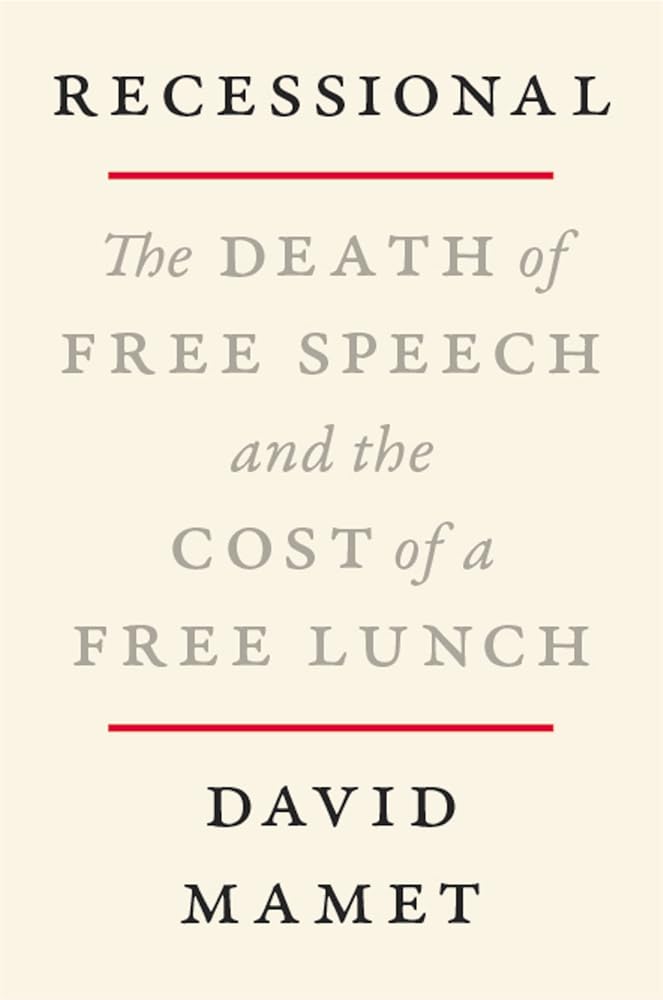 Recessional: The Death of Free Speech and the Cost of a Free Lunch cover image