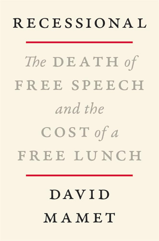 Recessional: The Death of Free Speech and the Cost of a Free Lunch cover image