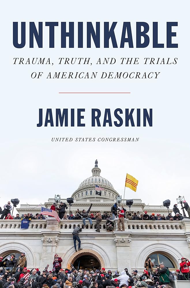 Unthinkable: Trauma, Truth, and the Trials of American Democracy cover image