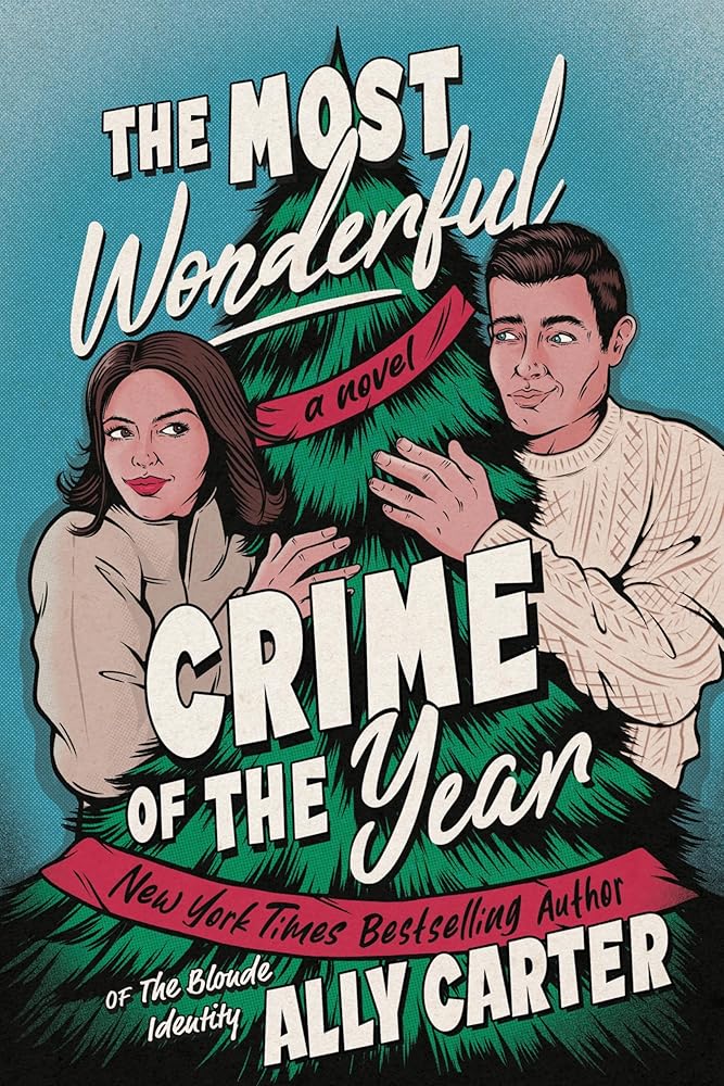 The Most Wonderful Crime of the Year: A Novel: An Enemies-to-Lovers Christmas Romance and a Cozy Mystery Set in the English Countryside. cover image