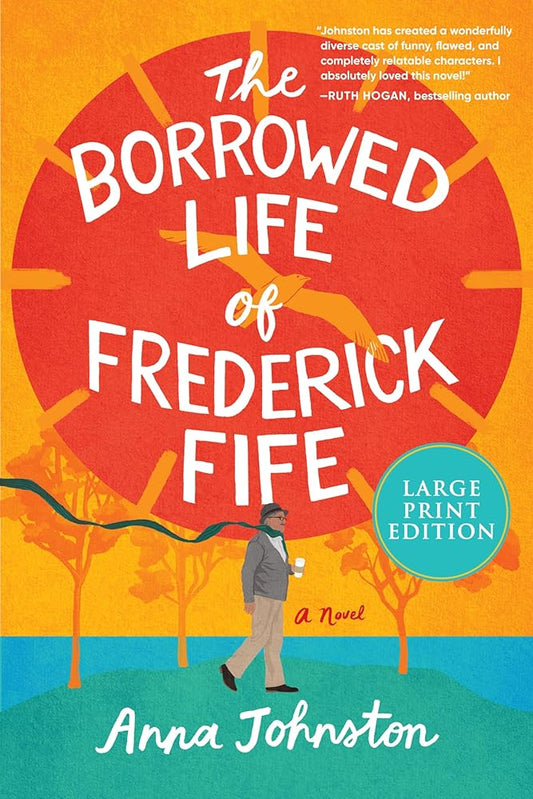 The Borrowed Life of Frederick Fife: A Novel cover image