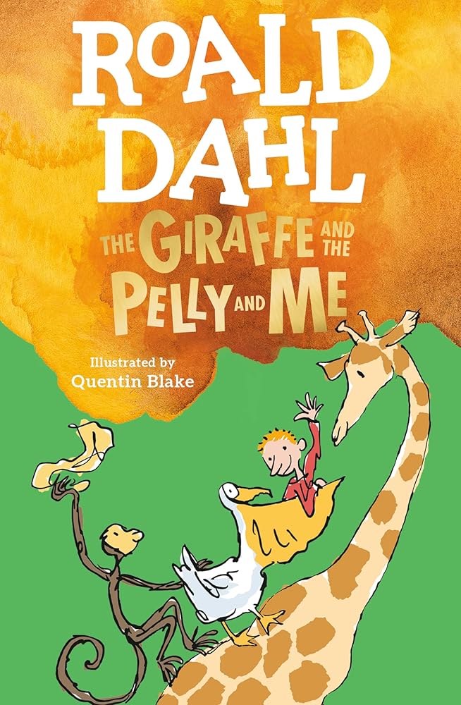 The Giraffe and the Pelly and Me cover image