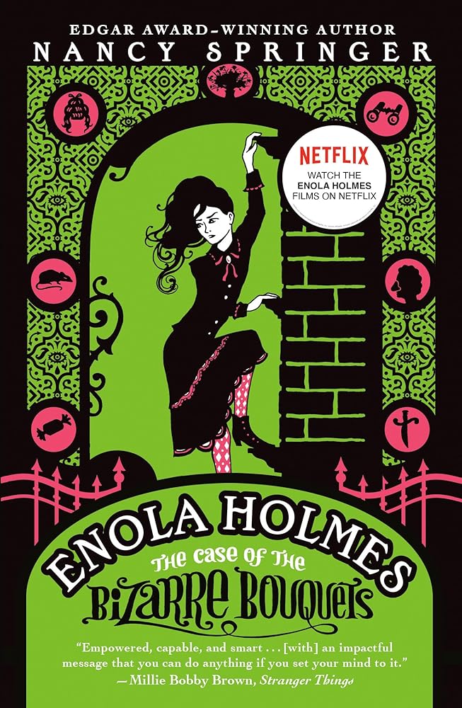 Enola Holmes: The Case of the Bizarre Bouquets (An Enola Holmes Mystery) cover image