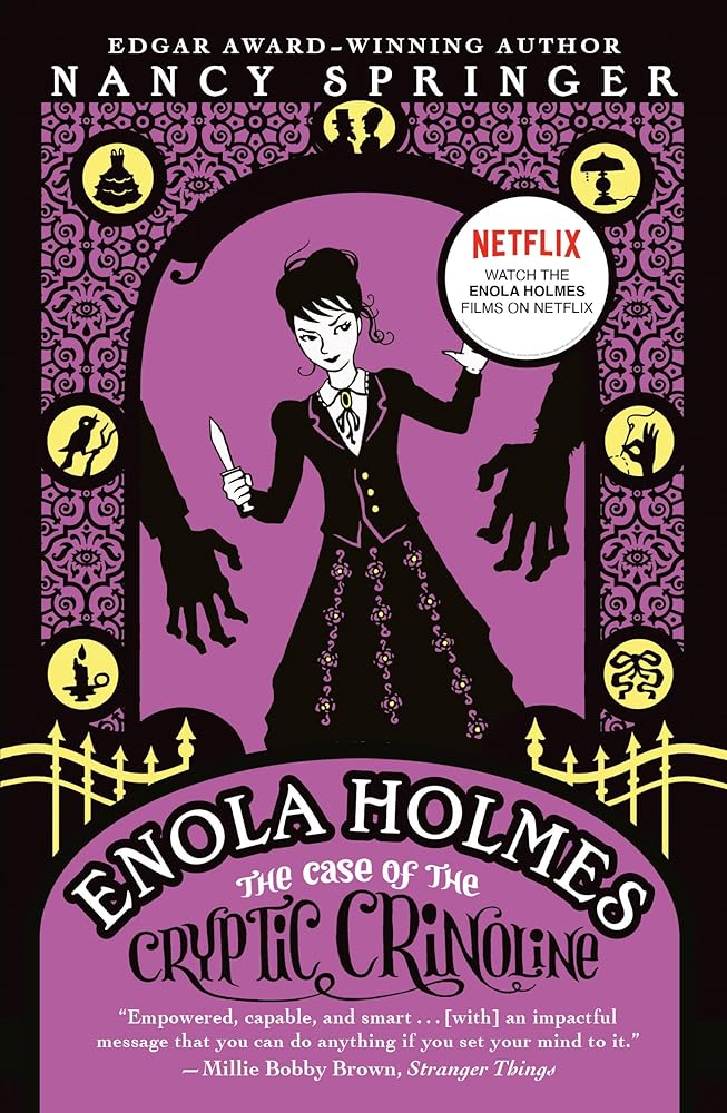 Enola Holmes: The Case of the Cryptic Crinoline (An Enola Holmes Mystery) cover image