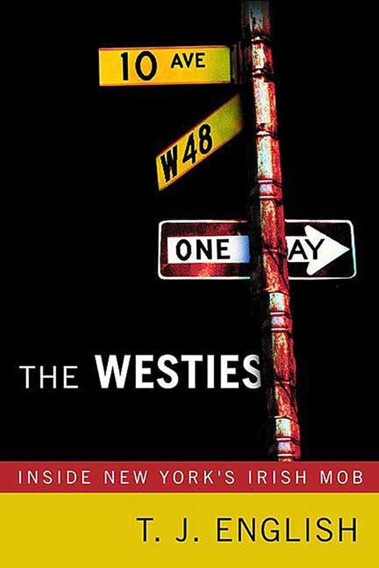 The Westies: Inside New York's Irish Mob cover image