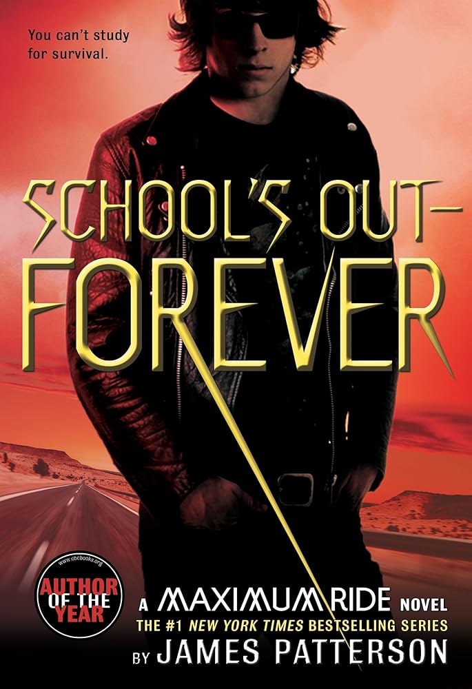 School's Out - Forever (Maximum Ride, Book 2) cover image