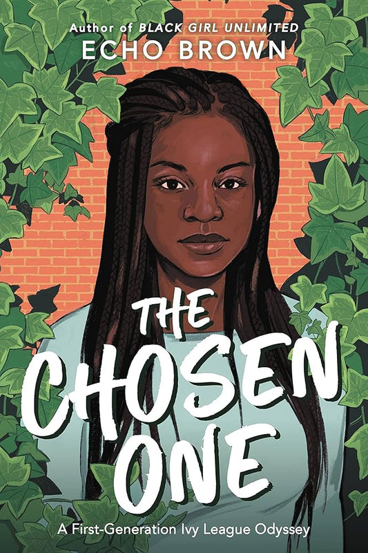 The Chosen One: A First-Generation Ivy League Odyssey cover image