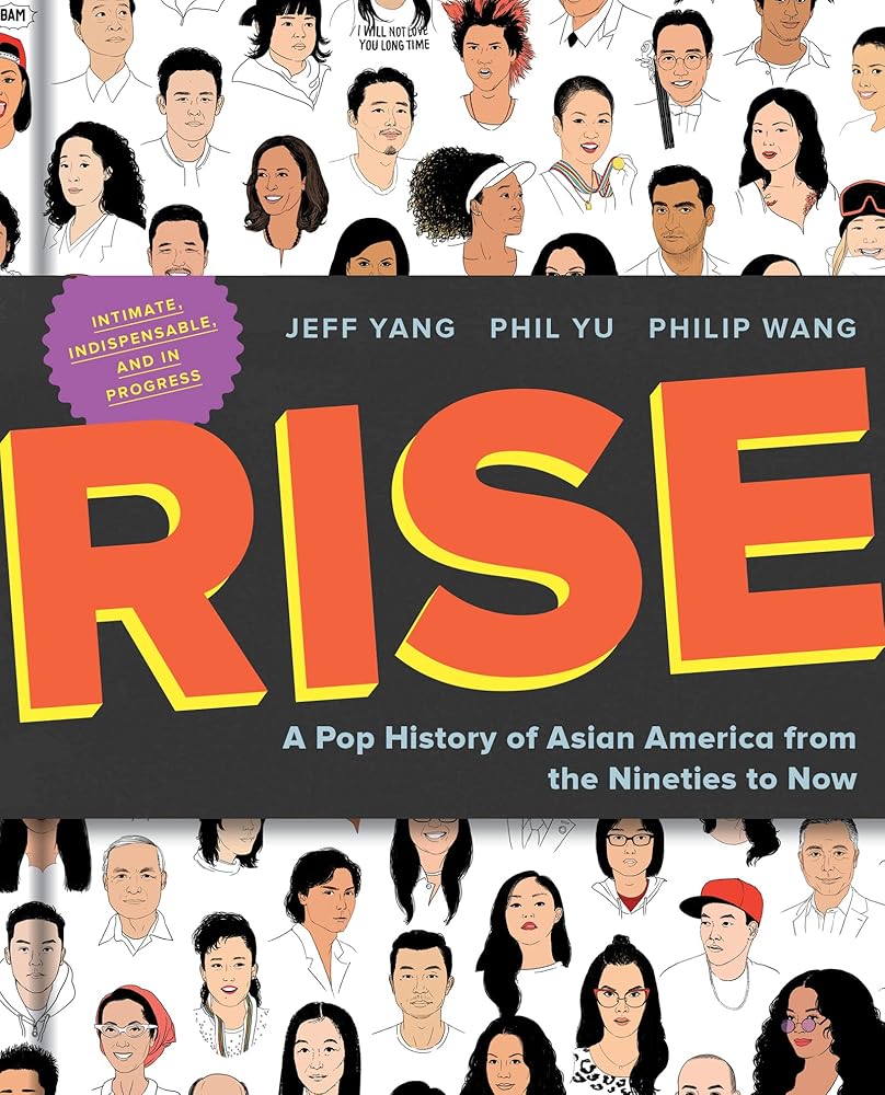 Rise: A Pop History of Asian America from the Nineties to Now cover image