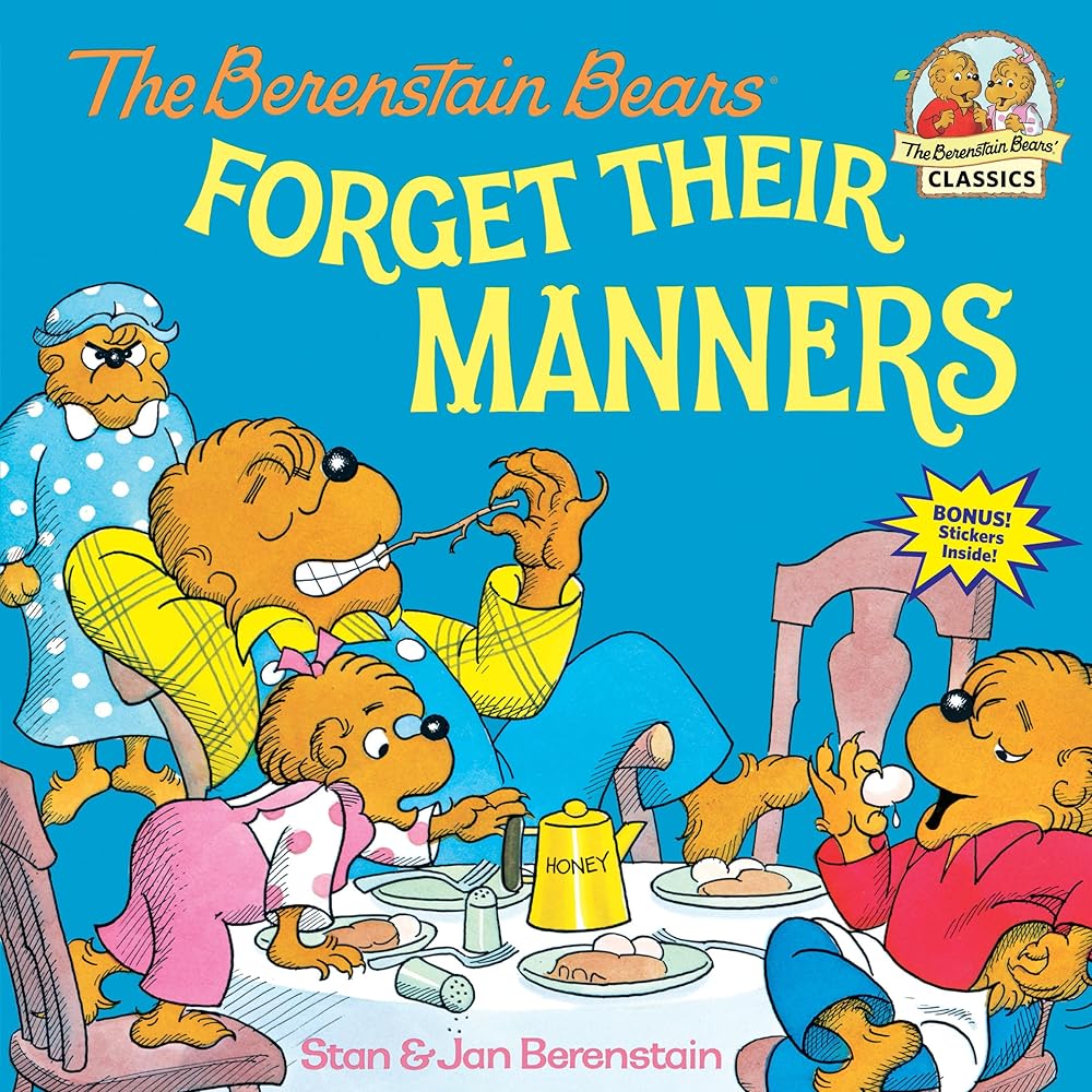 The Berenstain Bears Forget Their Manners cover image