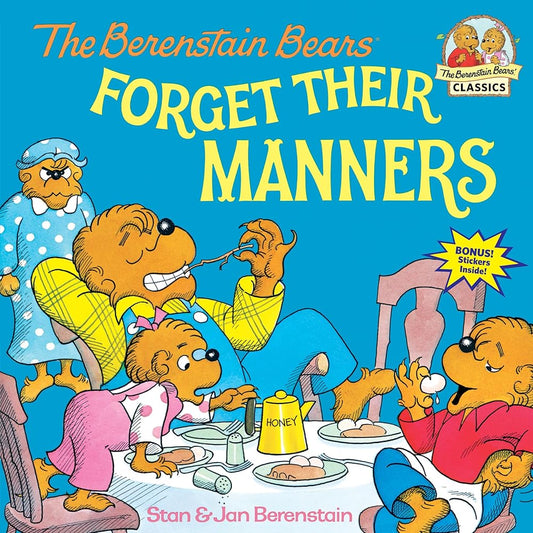 The Berenstain Bears Forget Their Manners cover image