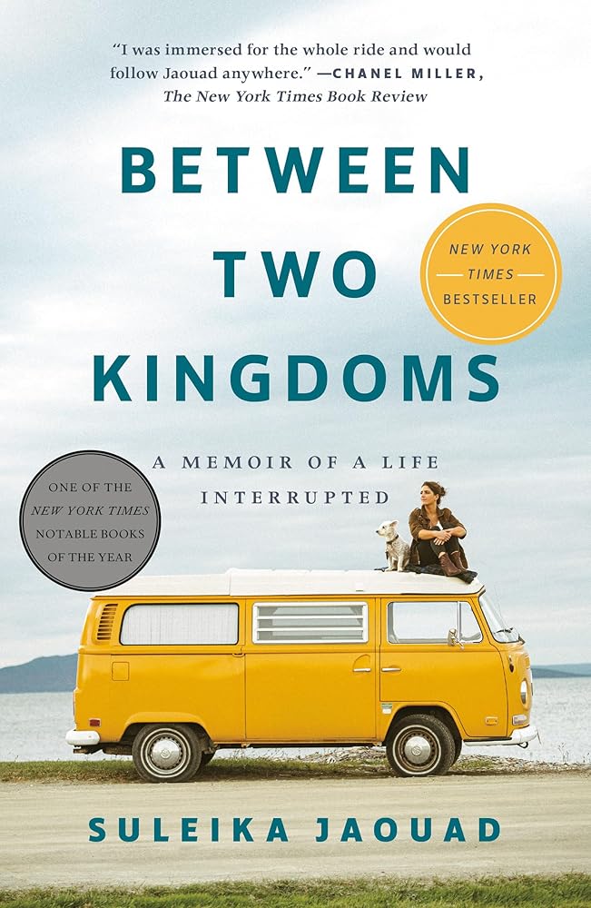 Between Two Kingdoms: A Memoir of a Life Interrupted cover image