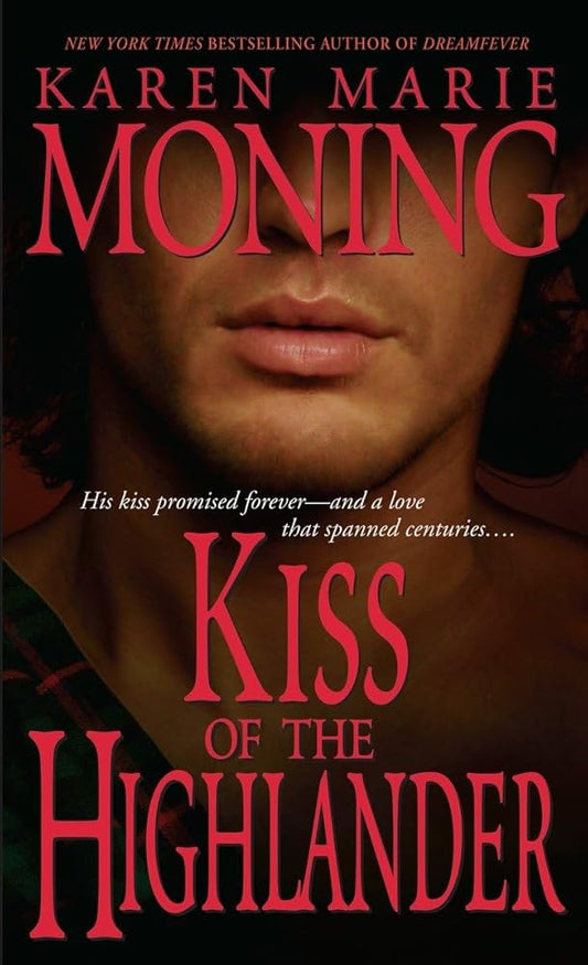 Kiss of the Highlander (The Highlander Series, Book 4) cover image