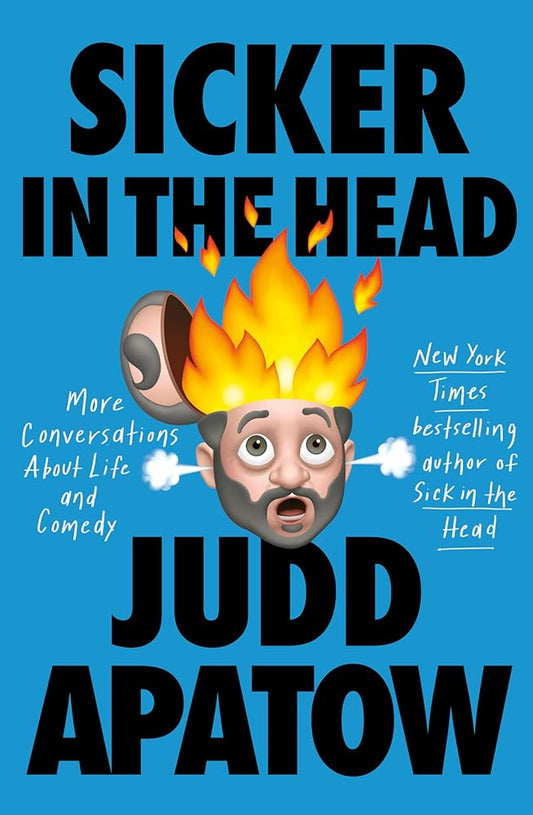 Sicker in the Head: More Conversations About Life and Comedy cover image