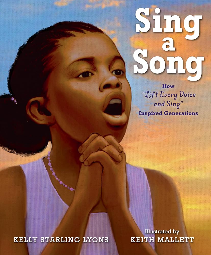 Sing a Song: How Lift Every Voice and Sing Inspired Generations cover image