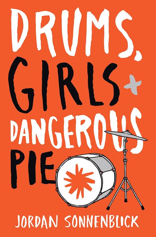 Drums, Girls, and Dangerous Pie cover image