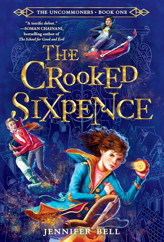 The Uncommoners #1: The Crooked Sixpence cover image