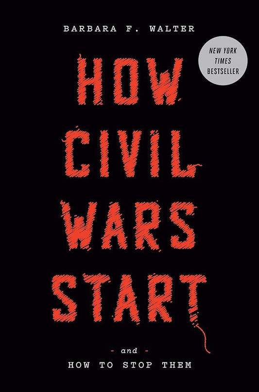 How Civil Wars Start: And How to Stop Them cover image