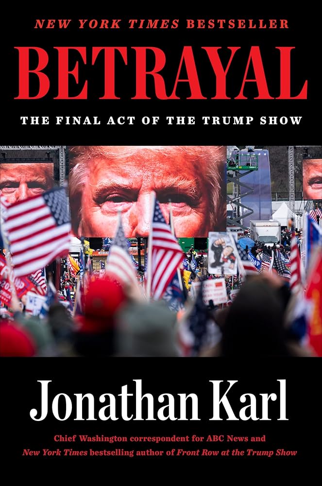 Betrayal: The Final Act of the Trump Show cover image