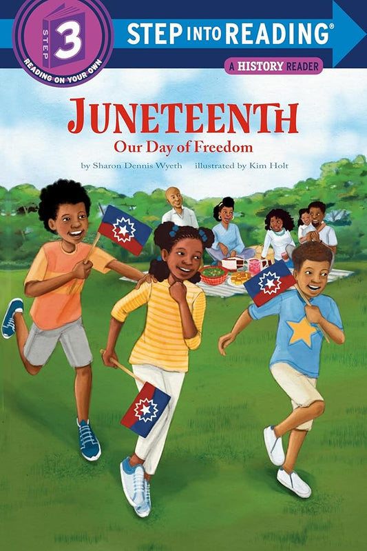 Juneteenth: Our Day of Freedom (Step into Reading) cover image