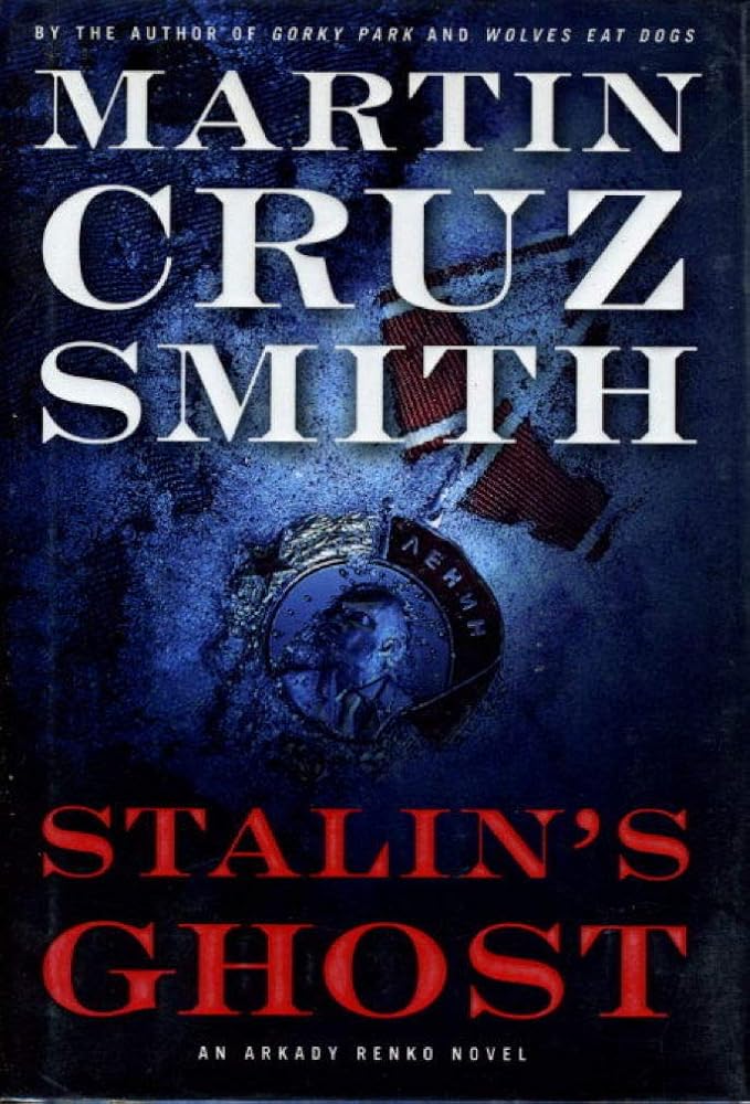 Stalin's Ghost: An Arkady Renko Novel cover image