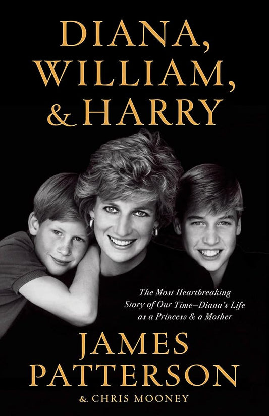 Diana, William, and Harry: The Heartbreaking Story of a Princess and Mother cover image