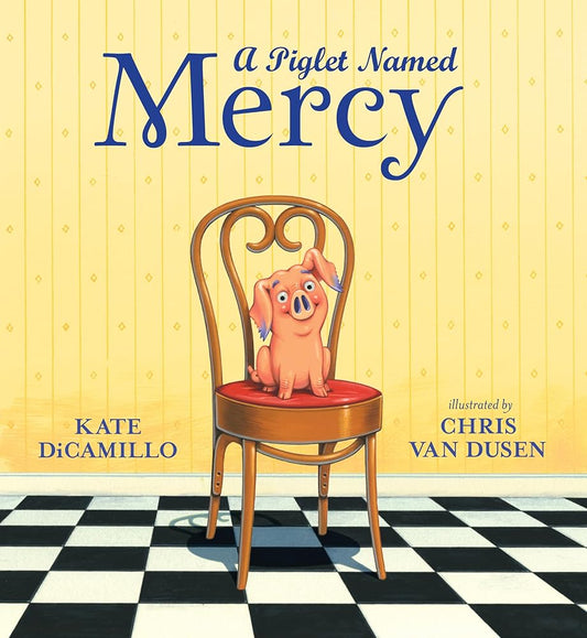 A Piglet Named Mercy (Mercy Watson) cover image